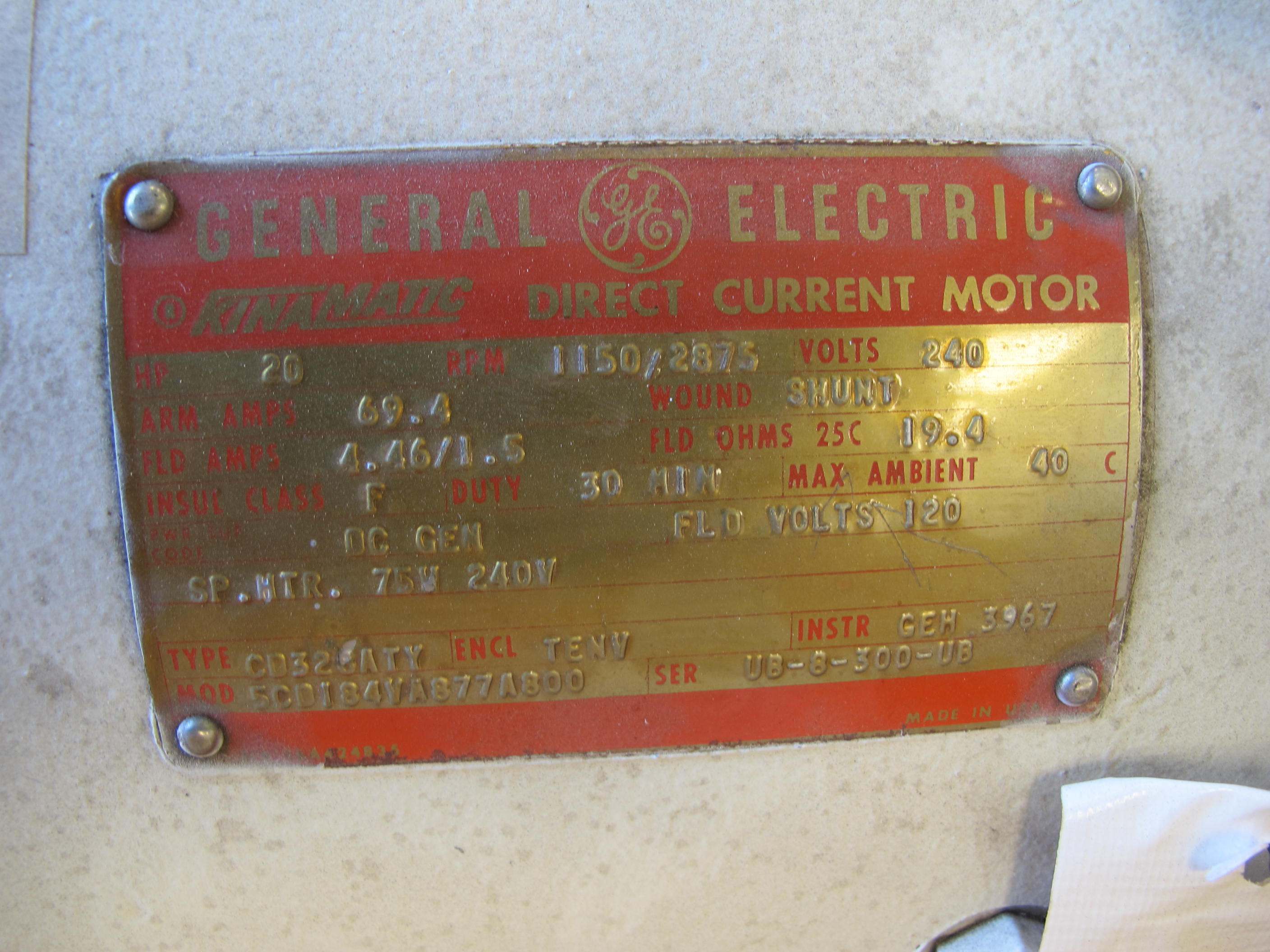 MOTOR, ELECTRIC TYPE, 20 HORSEPOWER, 240VDC ELEC RATING, 1150/2875 RPM, 70 AMPS, TENV ENCLOSURE, 30 MIN DUTY, 2-1/16" DIA SHAFT. PART # 5CD184VA877A800 (W-44) LOADING & HANDLING FEE $15-